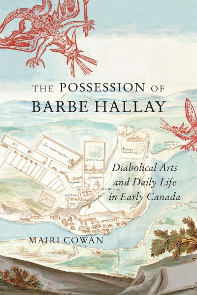 Cover for Mairi Cowan · The Possession of Barbe Hallay (Hardcover Book) (2022)