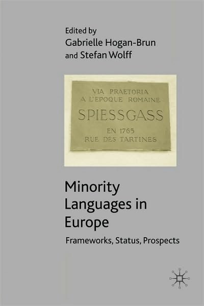 Cover for Hogan-brun, Gabrielle, Dr · Minority Languages in Europe: Frameworks, Status, Prospects (Pocketbok) (2003)