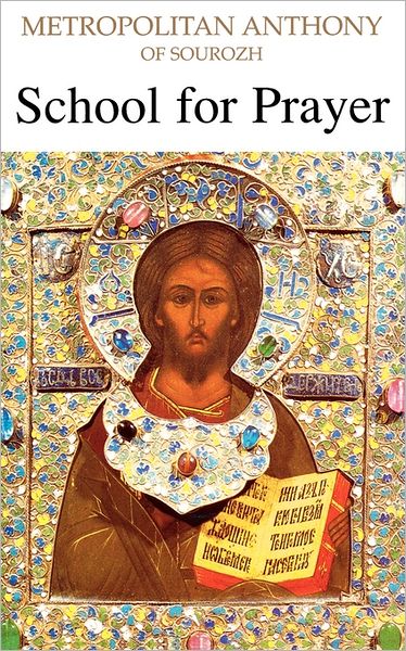 Cover for Anthony Bloom · School for Prayer (Paperback Book) [3 Revised edition] (1999)