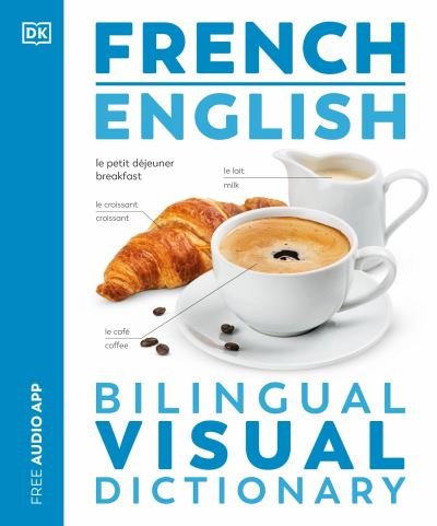 Cover for Dk · French English Bilingual Visual Dictionary - DK Bilingual Visual Dictionaries (Paperback Bog) (2024)