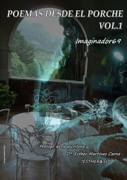 Cover for Imaginador 69 · Poemas Desde el Porche. Volúmen 1 (Book) (2018)