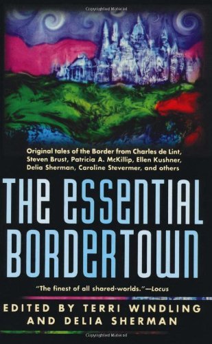 Cover for Delia Sherman · The Essential Bordertown (Borderlands) (Pocketbok) [1st edition] (1999)