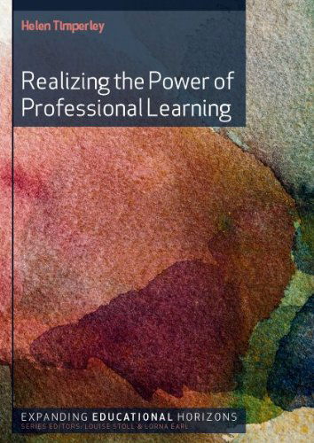 Cover for Helen Timperley · Realizing the Power of Professional Learning (Expanding Educational Horizons) (Hardcover Book) (2011)