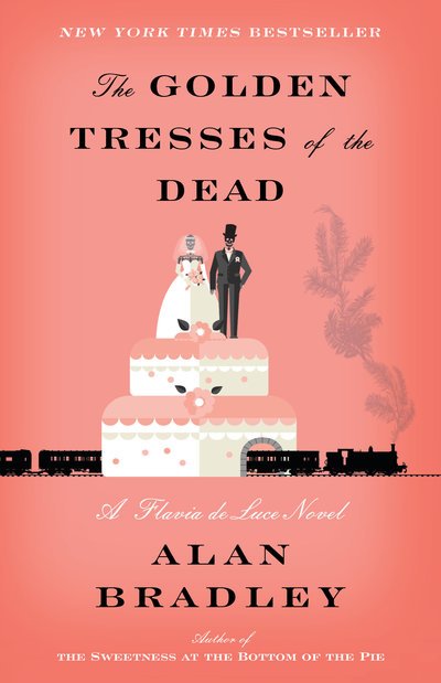 Cover for Alan Bradley · The Golden Tresses of the Dead: A Flavia de Luce Novel - Flavia de Luce (Taschenbuch) (2019)