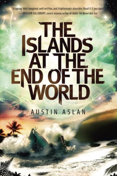 Cover for Austin Aslan · The Islands at the End of the World (Paperback Book) (2015)