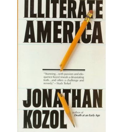 Cover for Jonathan Kozol · Illiterate America (Plume) (Paperback Book) (1986)