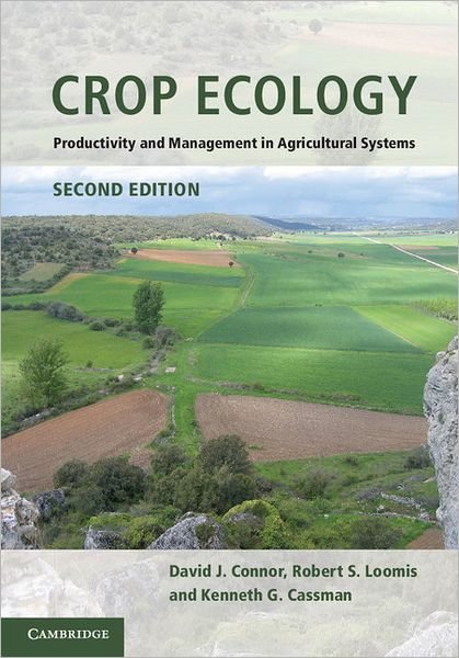 Crop Ecology: Productivity and Management in Agricultural Systems - Connor, David J. (University of Melbourne) - Bøker - Cambridge University Press - 9780521744034 - 28. april 2011