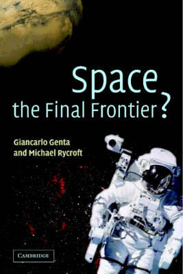 Cover for Giancarlo Genta · Space, the Final Frontier? (Hardcover Book) (2003)