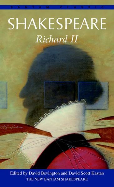 Richard II - William Shakespeare - Książki - Bantam Doubleday Dell Publishing Group I - 9780553213034 - 1988