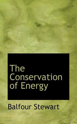 Cover for Balfour Stewart · The Conservation of Energy (Paperback Book) (2008)
