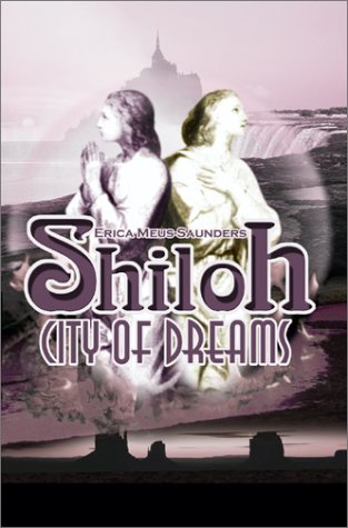 Cover for Erica Meus-saunders · Shiloh: City of Dreams (Taschenbuch) (2000)