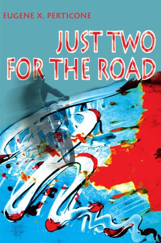 Cover for Eugene Perticone · Just Two for the Road (Paperback Book) (2000)