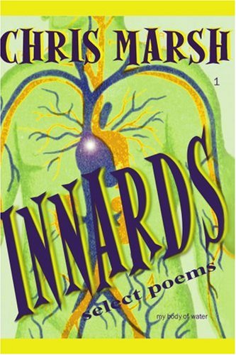 Cover for Chris Marsh · Innards: Select Poems (Paperback Book) (2001)