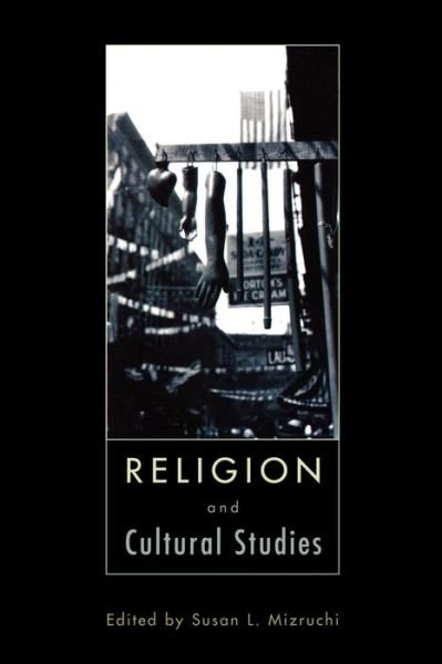 Cover for Susan L Mizruchi · Religion and Cultural Studies (Paperback Book) (2001)