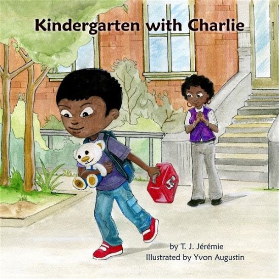 Cover for Ms T. J. Jeremie · Kindergarten with Charlie (Paperback Bog) (2015)