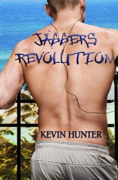 Cover for Kevin Hunter · Jagger's Revolution (Pocketbok) (2011)