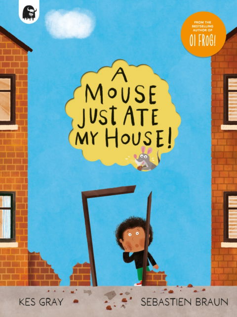 Cover for Kes Gray · A Mouse Just Ate My House! (Pocketbok) (2025)