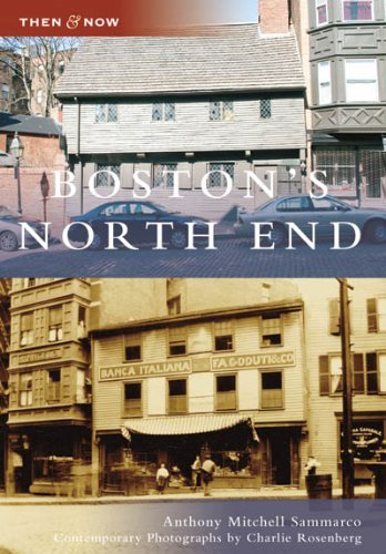 Cover for Anthony Mitchell Sammarco · Boston's North End (Ma) (Then and Now) (Paperback Bog) (2007)