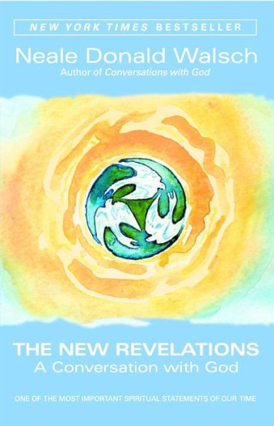 Cover for Neale Donald Walsch · The New Revelations: A Conversation with God (Paperback Bog) (2004)