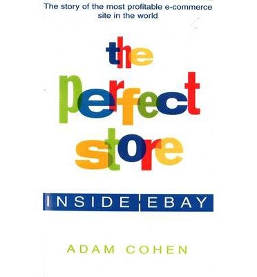Cover for Adam Cohen · The Perfect Store: Inside Ebay (Pocketbok) (2003)