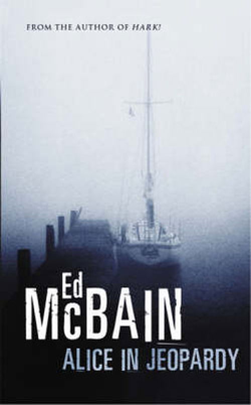 Cover for Ed McBain · Alice in Jeopardy: A novel - Murder Room (Taschenbuch) (2005)