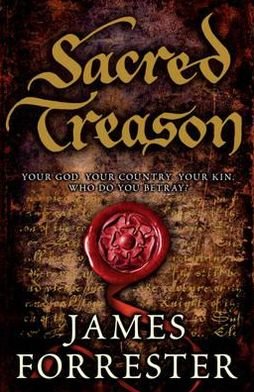 Cover for James Forrester · Sacred Treason (Pocketbok) (2011)