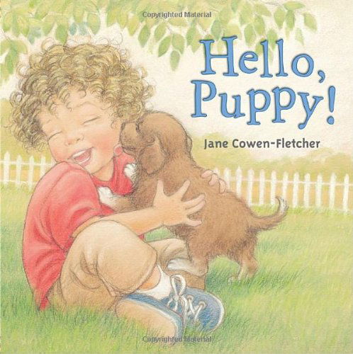 Cover for Jane Cowen-fletcher · Hello, Puppy! (Hardcover Book) (2010)