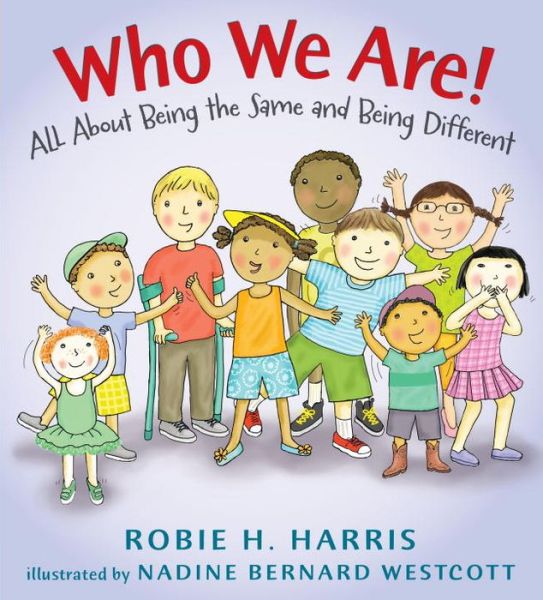 Cover for Robie H. Harris · Who we are! (Book) [First edition. edition] (2016)