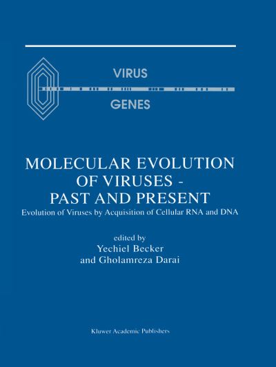 Cover for Molecular Evolution of Viruses: Evolution of Viruses by Acquisition of Cellular Rna and Dna (Hardcover Book) [Reprinted from Virus Genes, 21:1/2, 2001 edition] (2000)