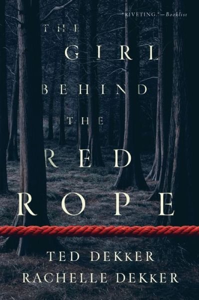Cover for Ted Dekker · The Girl behind the Red Rope (Pocketbok) (2020)