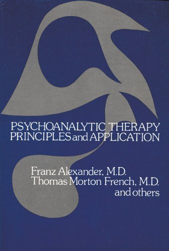 Cover for Franz Alexander · Psychoanalytic Therapy: Principles and Application (Pocketbok) (1980)