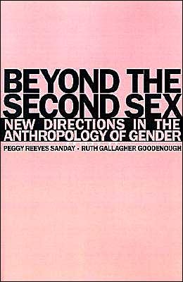 Cover for Peggy Reeves Sanday · Beyond the Second Sex: New Directions in the Anthropology of Gender (Paperback Bog) (1990)