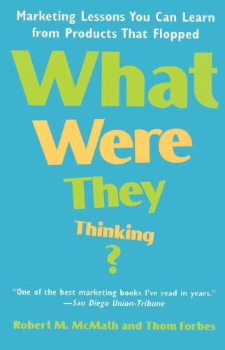 Cover for Thom Forbes · What Were They Thinking? (Paperback Book) (1999)