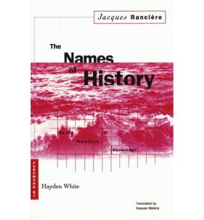Cover for Jacques Ranciere · Names Of History: On the Poetics of Knowledge (Paperback Book) (1994)