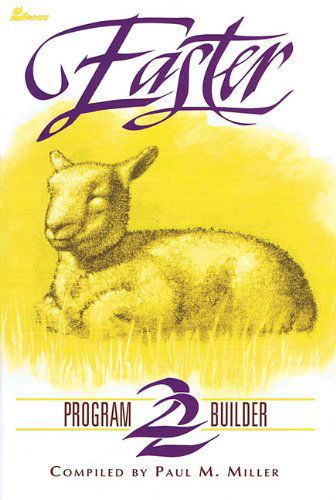 Cover for Paul Miller · Easter Program Builder No. 22 (Paperback Book) (1992)