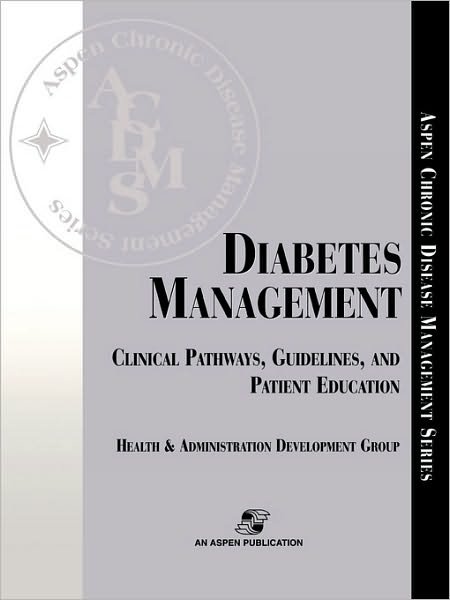 Cover for Aspen Health and Administration Development Group · Diabetes Management: Clinical Pathways, Guidelines, and Patient Education (Pocketbok) (1998)