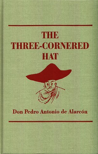 Cover for Pedro Antonio De Alarcon · Three-cornered Hat (Innbunden bok) (1995)
