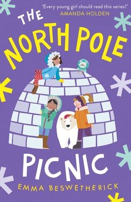 Cover for Emma Beswetherick · The North Pole Picnic Playdate Adventures (Paperback Bog) (2021)