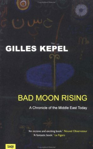 Cover for Gilles Kepel · Bad Moon Rising (Paperback Book) (2003)