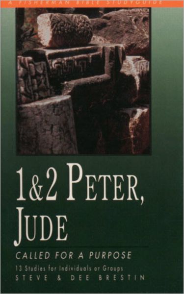 Cover for Dee Brestin · 1 &amp; 2 Peter, Jude: Called for a Purpose: 13 Studies - Fisherman Bible Studyguide (Pocketbok) (2000)