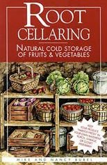 Cover for Mike Bubel · Root Cellaring: Natural Cold Storage of Fruits &amp; Vegetables (Pocketbok) [2 Revised edition] (1991)