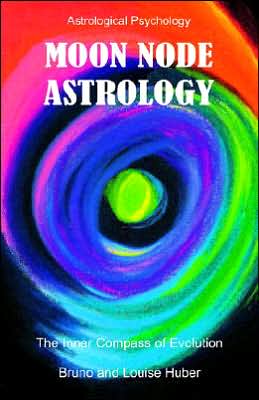 Cover for Bruno Huber · Moon Node Astrology (Paperback Book) (2005)