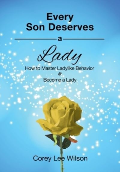 Cover for Corey Lee Wilson · Every Son Deserves a Lady (Paperback Book) (2018)