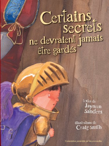 Cover for Jayneen Sanders · Certains Secrets Ne Devraient Jamais Etre Gardes (Paperback Book) [French Pod edition] (2013)