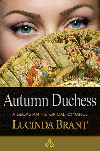Cover for Lucinda Brant · Autumn Duchess: A Georgian Historical Romance (Paperback Bog) (2012)