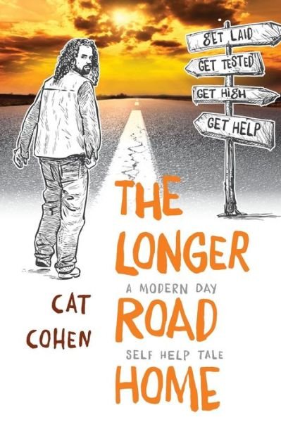 Cover for Cat Cohen · The Longer Road Home: a Modern-day Self-help Tale (Paperback Bog) (2015)