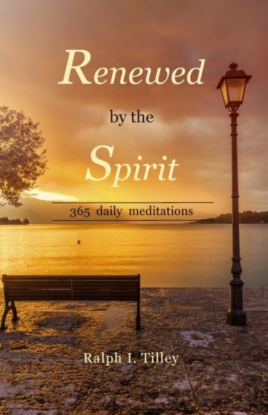 Cover for Ralph I Tilley · Renewed by the Spirit (Paperback Book) (2015)