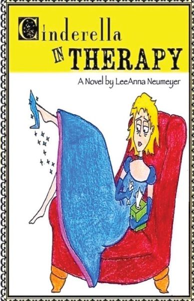 Cover for Leeanna Neumeyer · Cinderella in Therapy (Paperback Book) (2014)