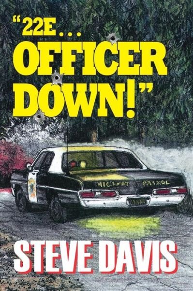 Cover for Steve Davis · 22e ... Officer Down! (Taschenbuch) (2013)