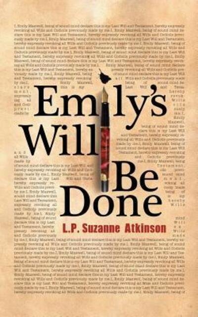 Cover for L P Suzanne Atkinson · Emily's Will Be Done (Paperback Bog) (2016)